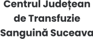 Suceava County Blood Transfusion Centre