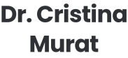 Dr. Cristina Murat